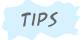 tips